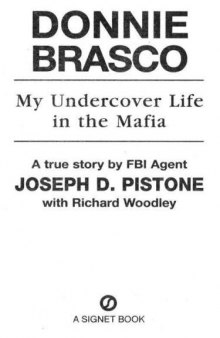 Donnie Brasco: My Undercover Life in the Mafia  