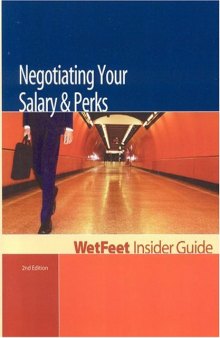 Negotiating Your Salary & Perks (WetFeet Insider Guide)