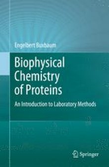 Biophysical Chemistry of Proteins: An Introduction to Laboratory Methods