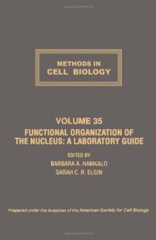 Functional Organization of the Nucleus: A Laboratory Guide