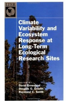 Climate Variability and Ecosystem Response at Long-Term Ecological Research Sites (Long-Term Ecological Research Network Series)
