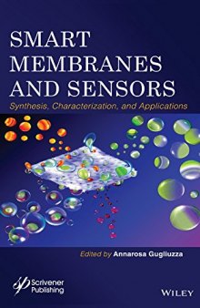 Smart Membranes and Sensors: Synthesis, Characterization, and Applications