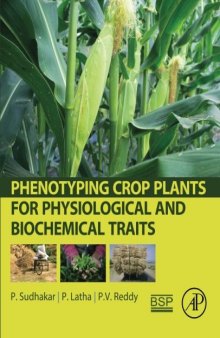Phenotyping crop plants for physiological and biochemical traits