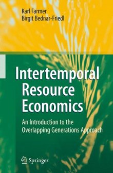 Intertemporal Resource Economics: An Introduction to the Overlapping Generations Approach
