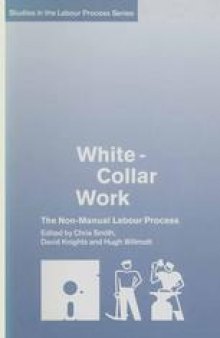 White-Collar Work: The Non-Manual Labour Process