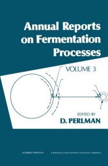 Annual reports on fermentation processes. Vol. 3