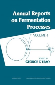 Annual reports on fermentation processes. Vol.4