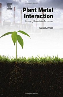 Plant metal interaction : emerging remediation rechniques