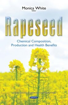 Rapeseed : chemical composition, production and health benefits