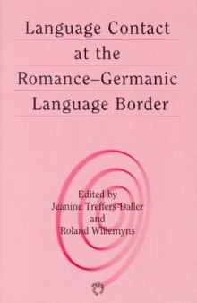 Language contact at the Romance-Germanic language border  