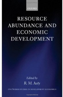 Resource Abundance and Economic Development (W I D E R Studies in Development Economics)