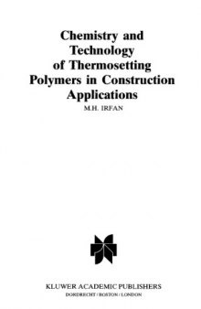 Chemistry and Technology of Thermosetting Polymers in Construction Applications