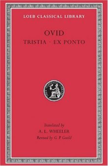 Ovid: Tristia. Ex Ponto. (Loeb Classical Library, No. 151)