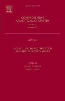 Comprehensive Analytical Chemistry, Molecular Characterization and Analysis of Polymers