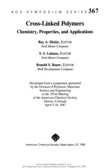 Cross-Linked Polymers. Chemistry, Properties, and Applications