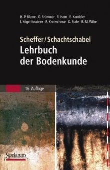 Scheffer Schachtschabel: Lehrbuch der Bodenkunde, 16. Auflage (German Edition)