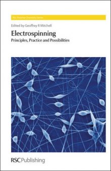 Electrospinning : principles, practice and possibilities