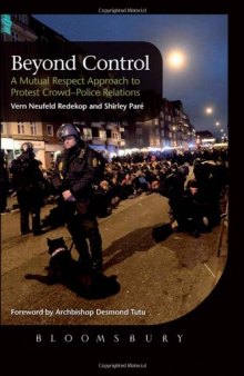 Beyond Control: A Mutual Respect Approach to Protest Crowd-Police Relations  
