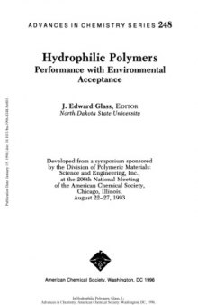 Hydrophilic Polymers: Performance with Environmental Acceptance (Advances in Chemistry 248)