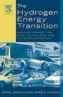 The hydrogen energy transition: moving toward the post petroleum age in transportation