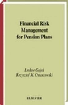 Financial Risk Management for Pension Plans
