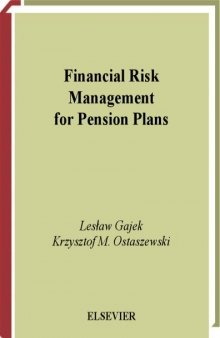 Financial risk management of pension plans