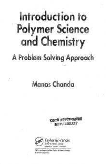 Introduction to Polymer Science and Chemistry: A Problem Solving Approach