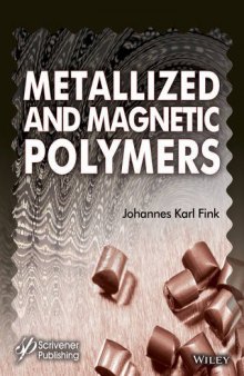 Metallized and magnetic polymers : chemistry and applications