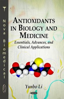 Antioxidants in Biology and Medicine: Essentials, Advances, and Clinical Applications