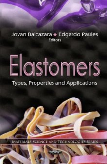Elastomers: Types, Properties and Applications