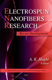 Electrospun Nanofibers Research: Recent Developments