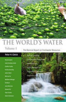 The World’s Water: The Biennial Report on Freshwater Resources