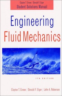 Engineering Fluid Mechanics, Student Solutions Manual