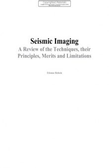 Seismic imaging : a review of the techniques, their principles, merits and limitations