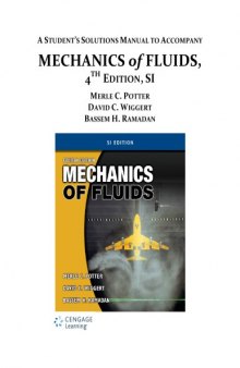 Mechanics of Fluids, SI Edition, Student Solutions Manual