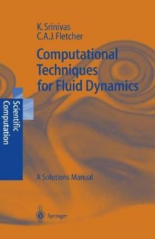 Solutions manual for Computational techniques for fluid dynamics