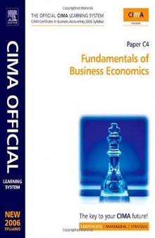 CIMA Learning System Fundamentals of Business Economics: New syllabus (CIMA Certificate Level 2006)