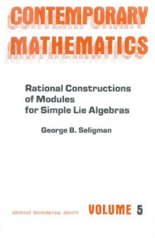 Rational Constructions of Modules for Simple Lie Algebras