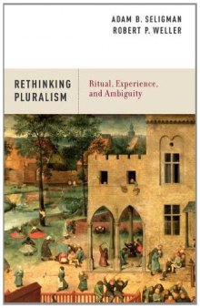 Rethinking Pluralism: Ritual, Experience, and Ambiguity