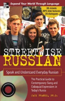Streetwise Russian with Audio CD: Speak and Understand Everyday Russian