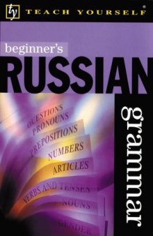 Teach Yourself Beginner's Russian Grammar