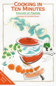 Cooking in Ten Minutes: Or the Adaptation of Cooking to the Rhythm of Our Time