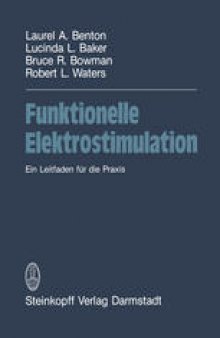 Funktionelle Elektrostimulation: Ein Leitfaden für die Praxis