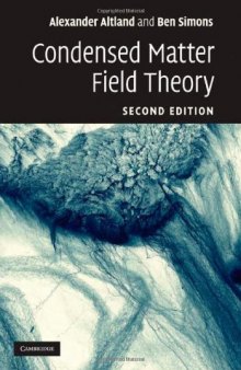 Condensed Matter Field Theory, Second Edition