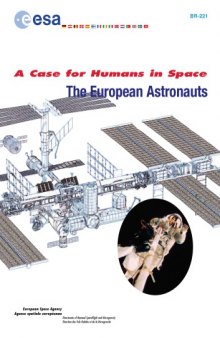 A case for humans in space : the European astronauts