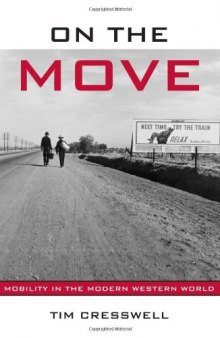 On the Move: Mobility in the Modern Western World