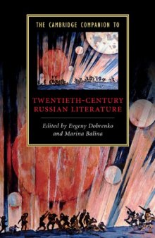 The Cambridge Companion to Twentieth-Century Russian Literature (Cambridge Companions to Literature)