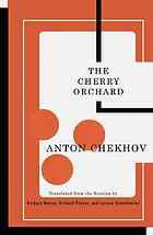 The cherry orchard : a comedy in four acts