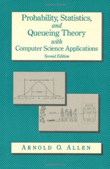 Probability, statistics, and queueing theory with computer science applications