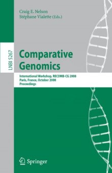 Comparative Genomics: International Workshop, RECOMB-CG 2008, Paris, France, October 13-15, 2008. Proceedings